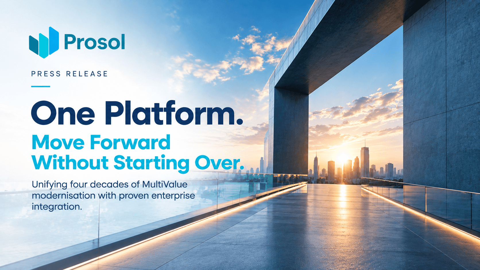 One Prosol. One Platform. Move Forward Without Starting Over.